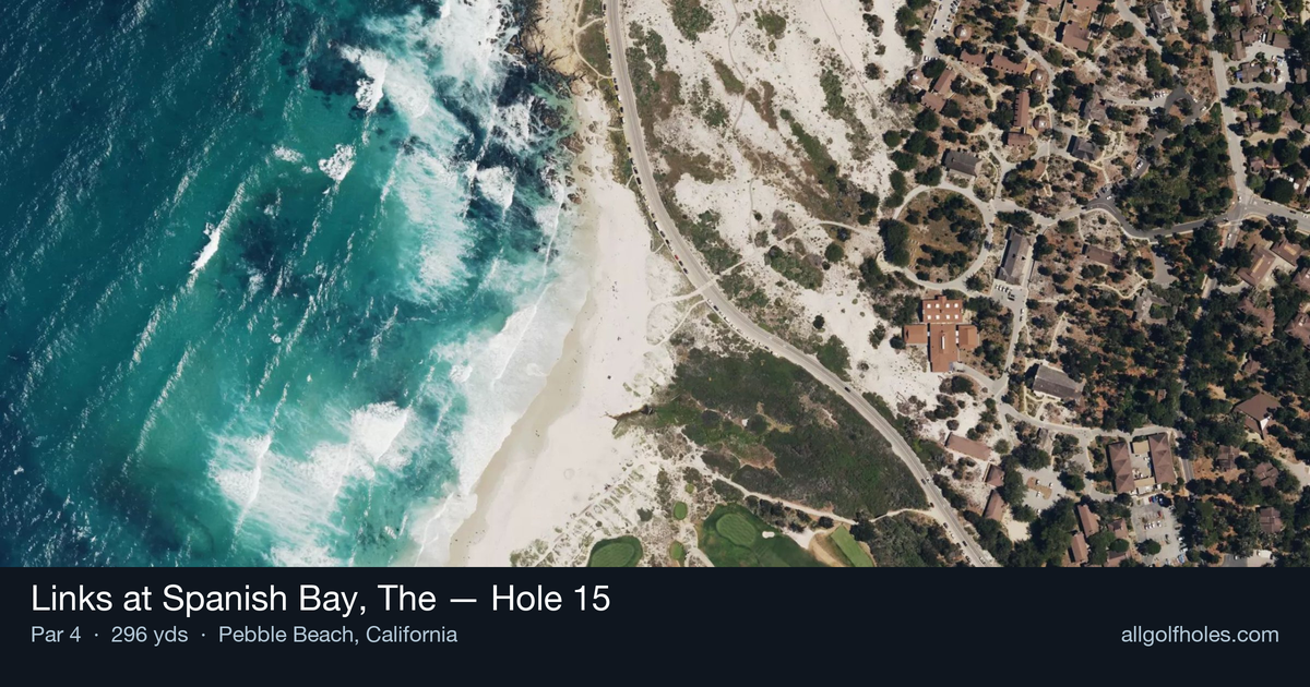 Hole 15 aerial at Links at Spanish Bay, The