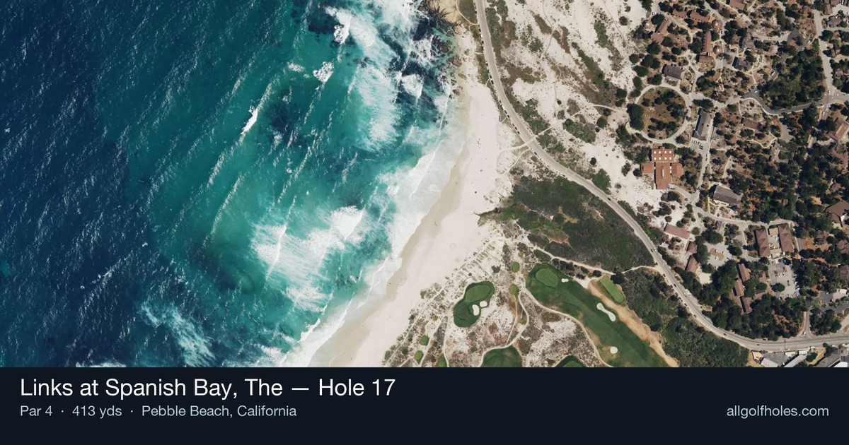 Hole 17 aerial at Links at Spanish Bay, The