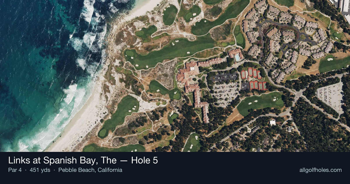 Hole 5 aerial at Links at Spanish Bay, The
