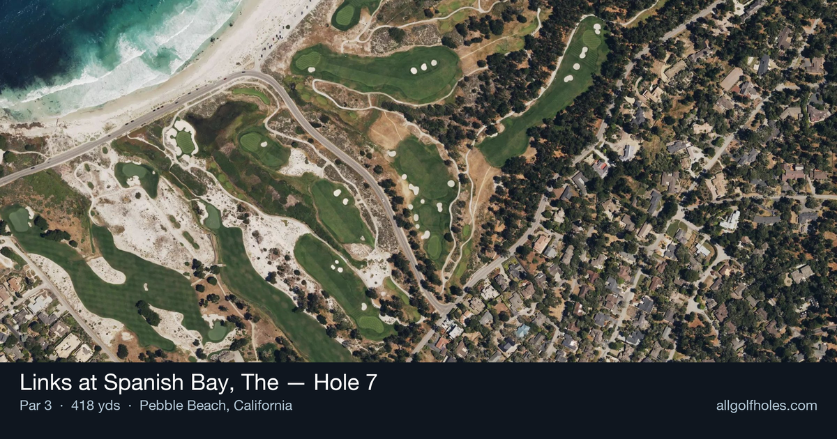 Hole 7 aerial at Links at Spanish Bay, The