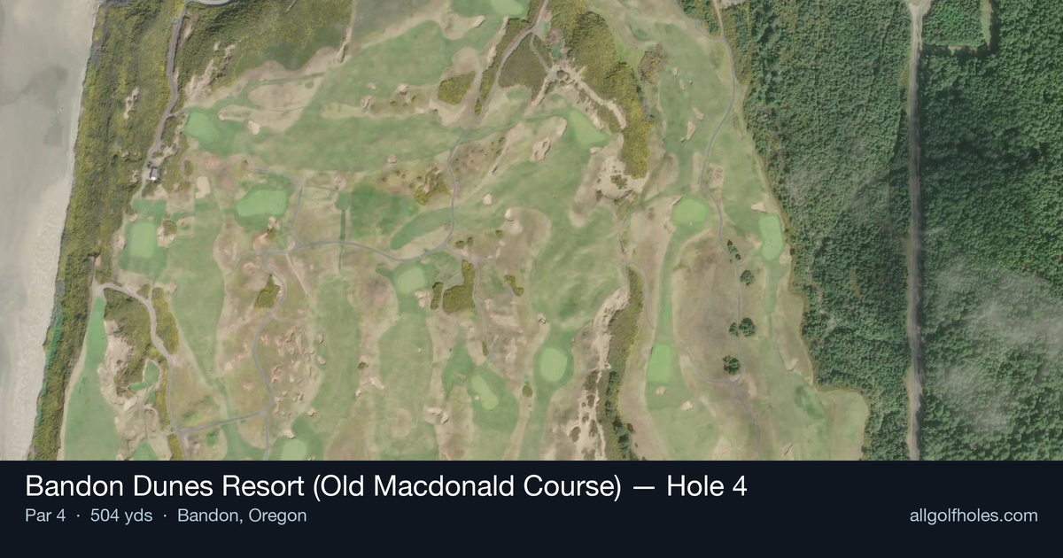 Hole 4 aerial at Bandon Dunes Resort (Old Macdonald Course)