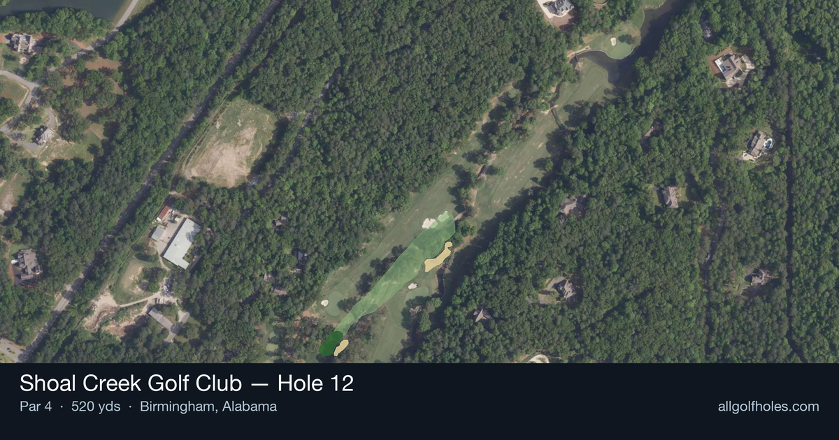 Hole 12 aerial at Shoal Creek Golf Club