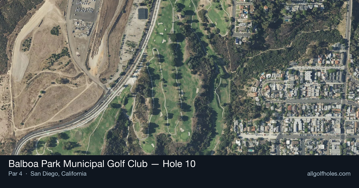 Hole 10 aerial at Balboa Park Municipal Golf Club