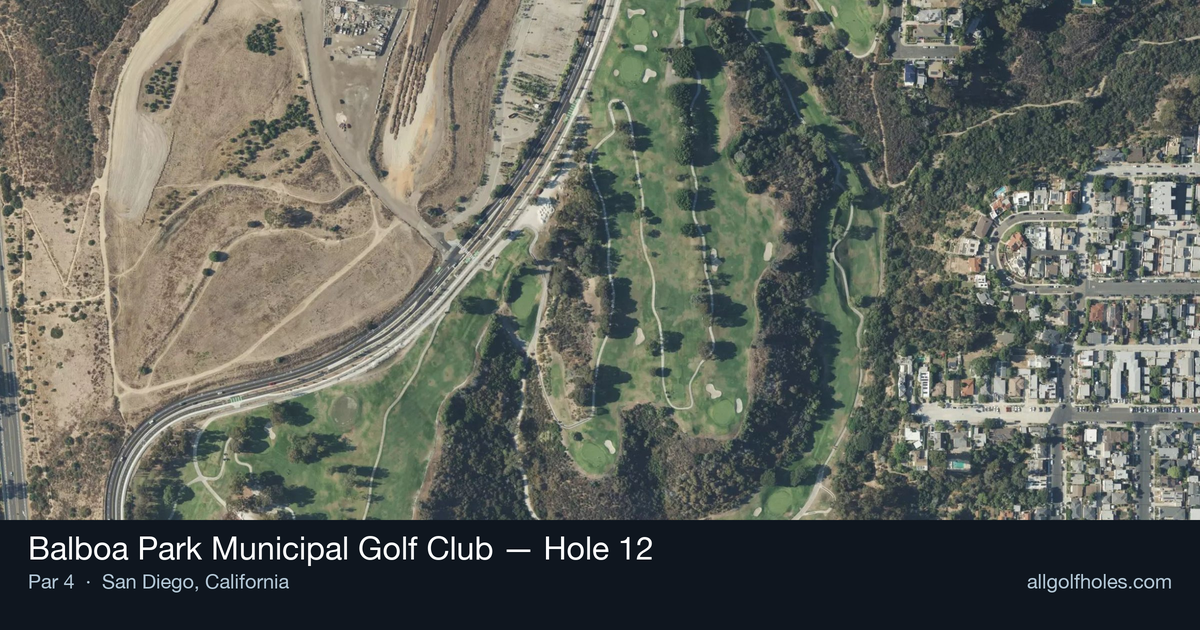 Hole 12 aerial at Balboa Park Municipal Golf Club