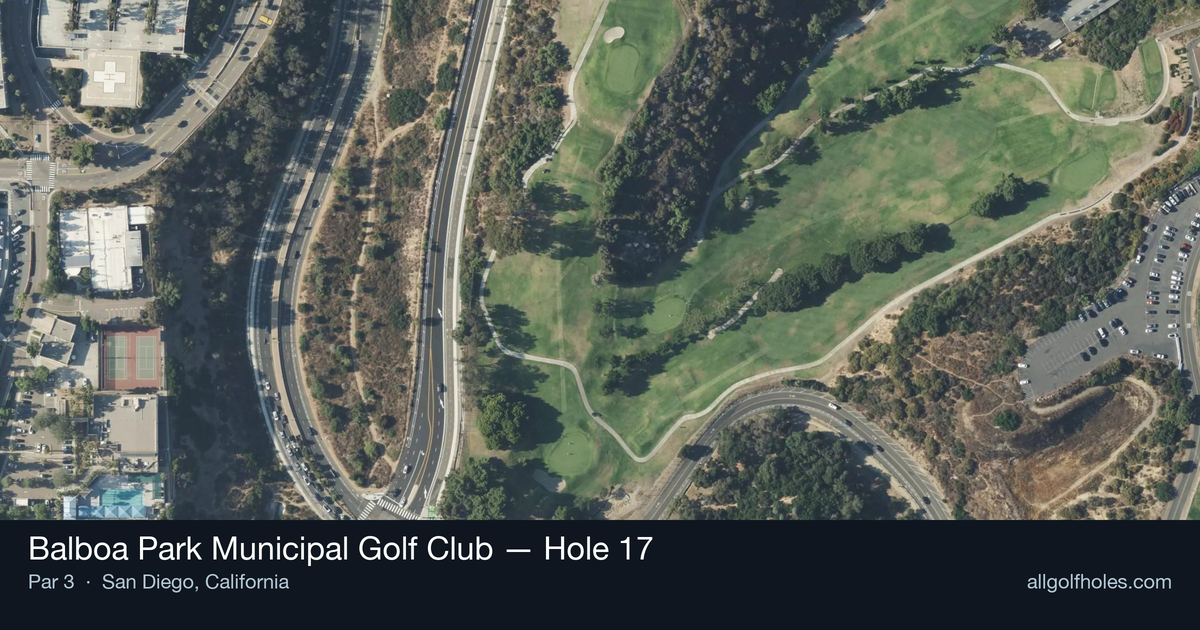 Hole 17 aerial at Balboa Park Municipal Golf Club