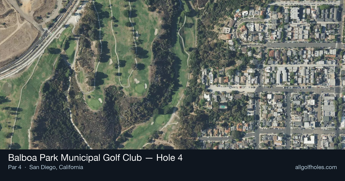 Hole 4 aerial at Balboa Park Municipal Golf Club