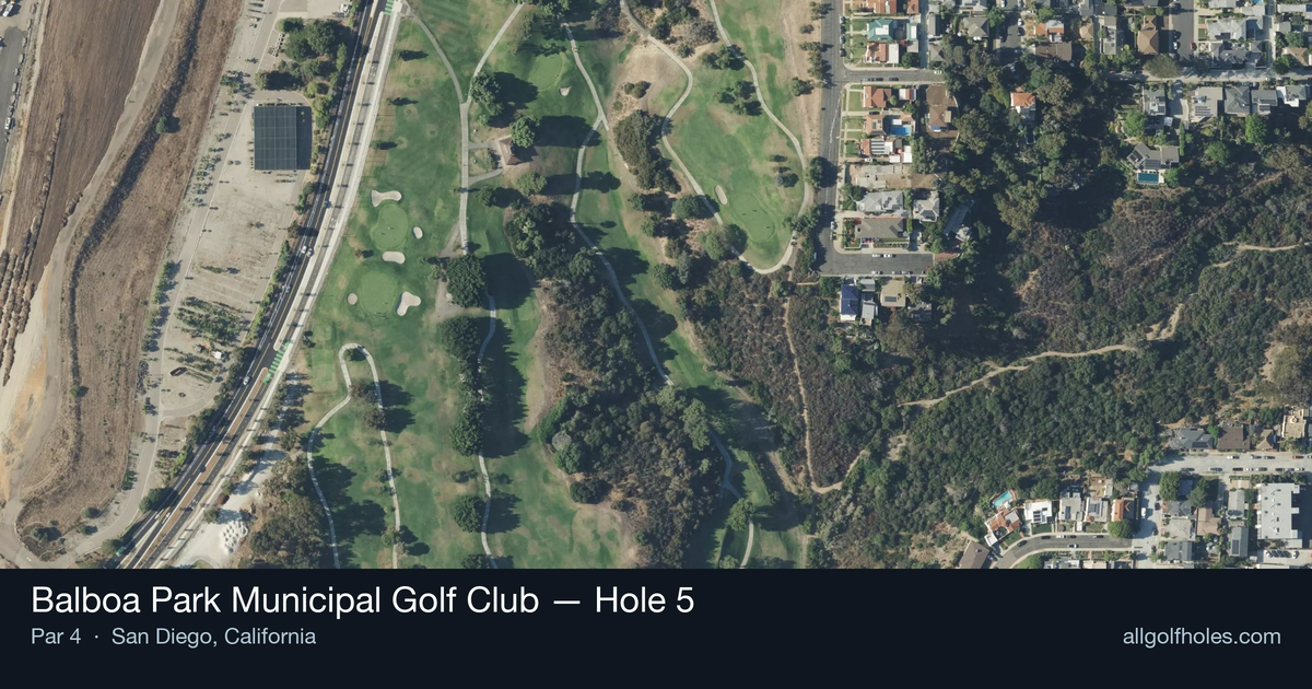 Hole 5 aerial at Balboa Park Municipal Golf Club