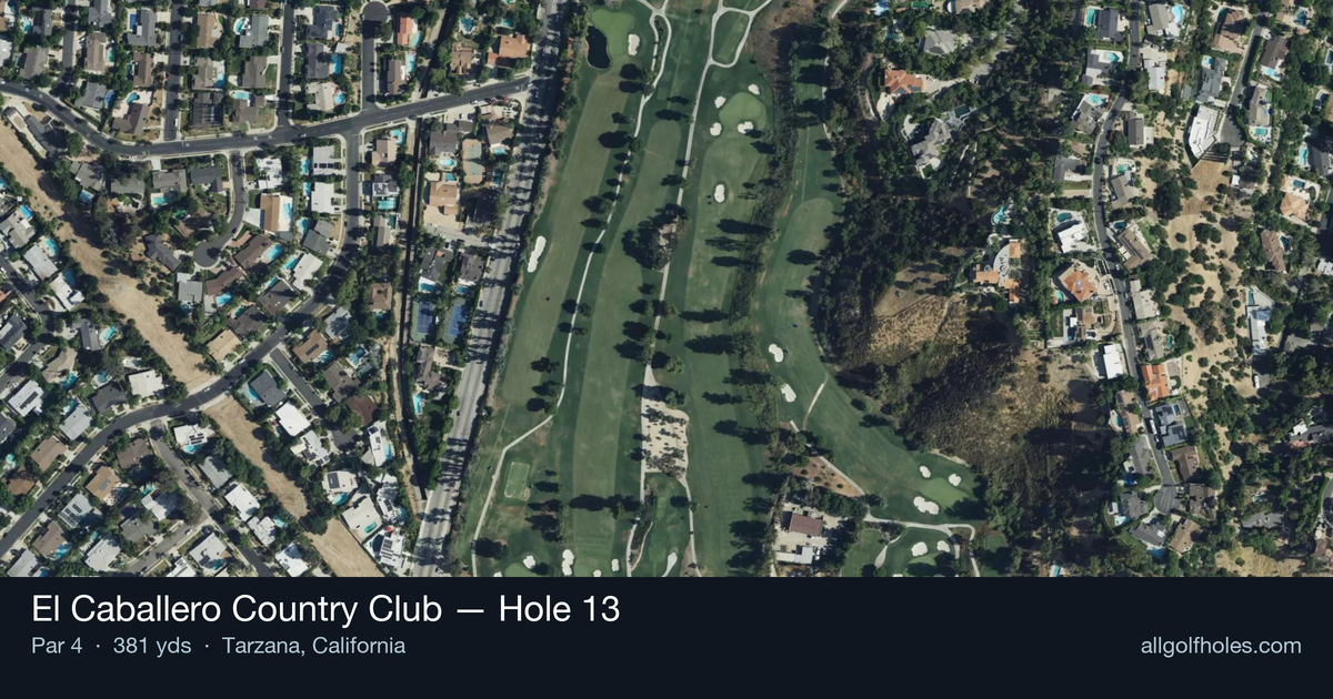 Hole 13 aerial at El Caballero Country Club