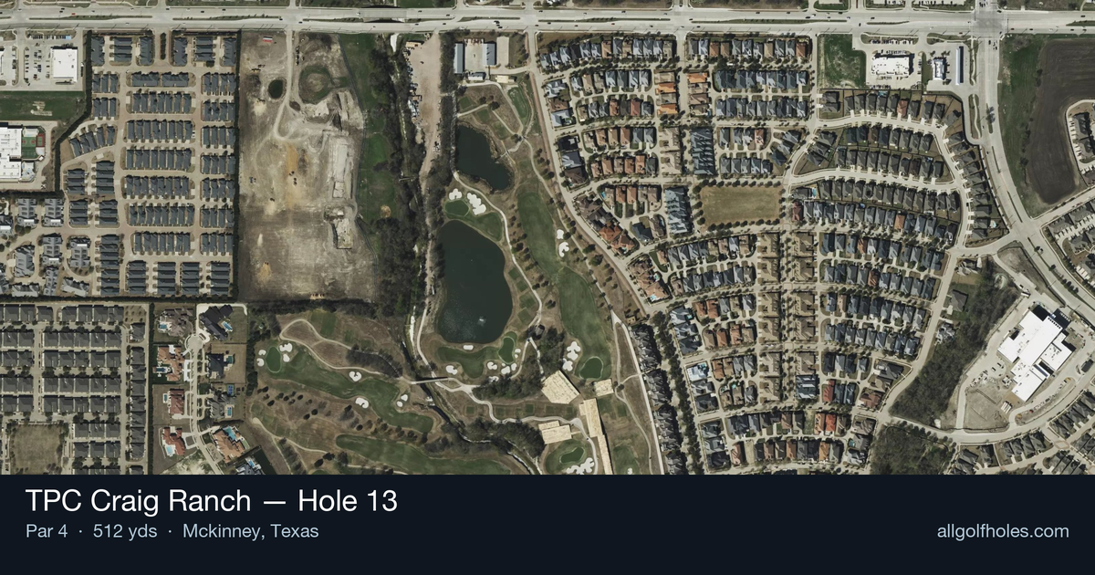 Hole 13 aerial at TPC Craig Ranch