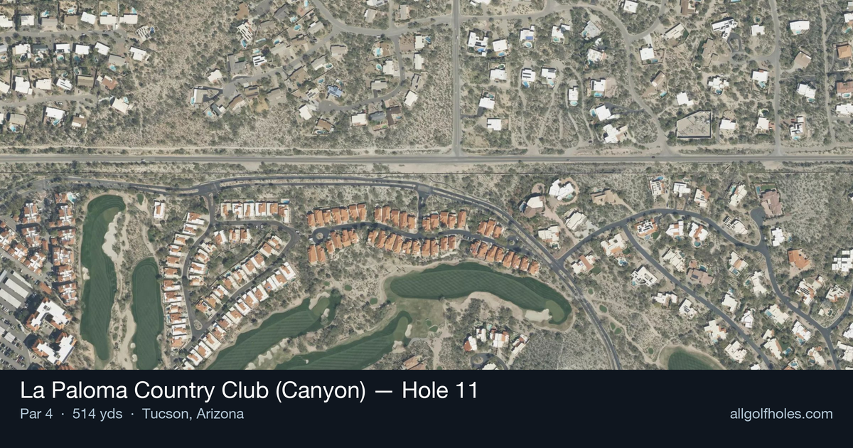 Hole 11 aerial at La Paloma Country Club (Canyon)
