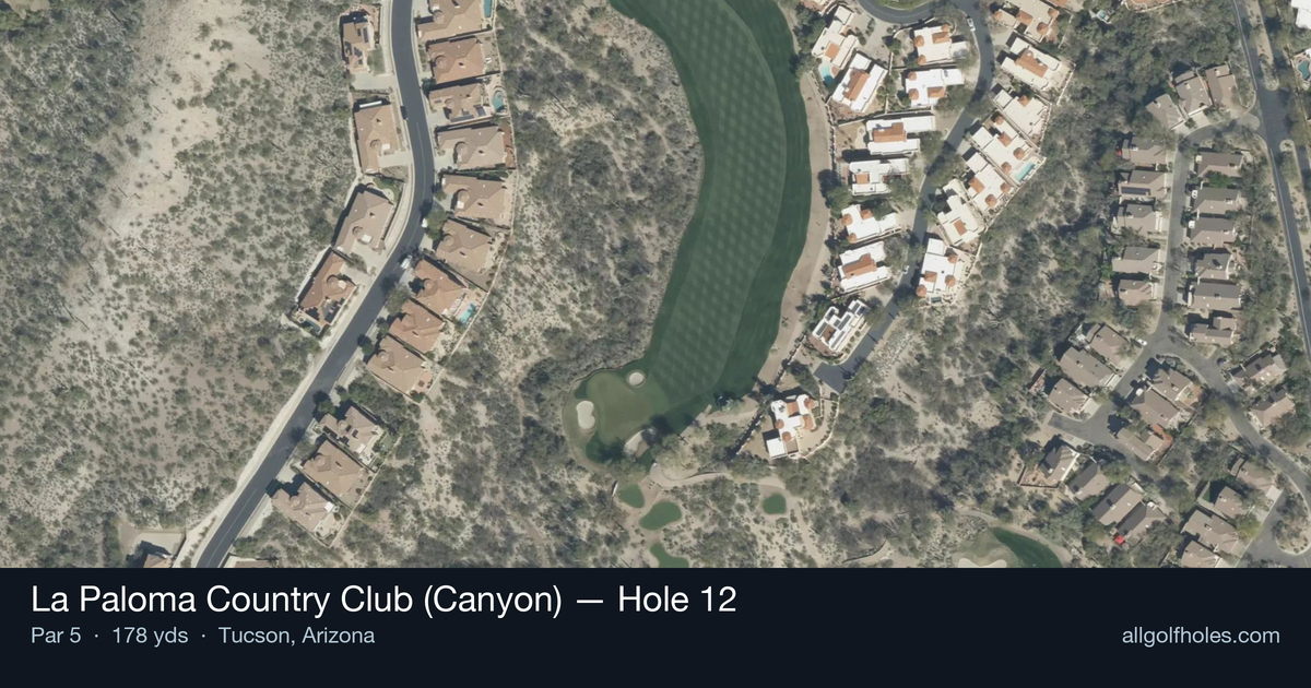 Hole 12 aerial at La Paloma Country Club (Canyon)