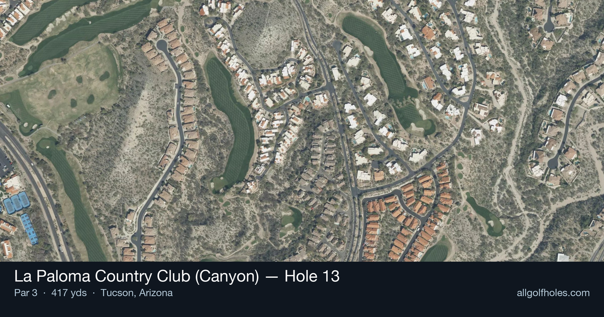 Hole 13 aerial at La Paloma Country Club (Canyon)
