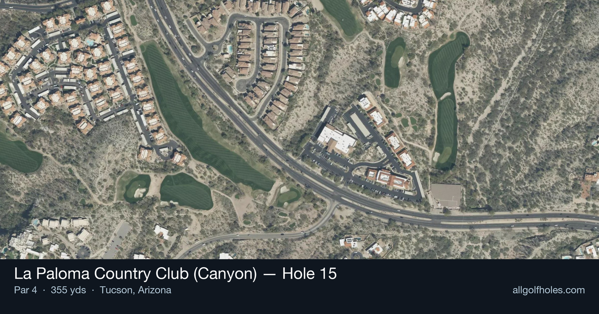 Hole 15 aerial at La Paloma Country Club (Canyon)