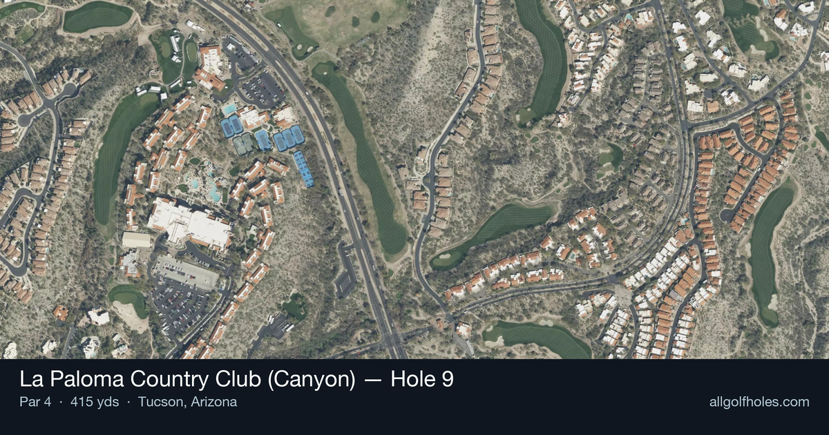 Hole 9 aerial at La Paloma Country Club (Canyon)