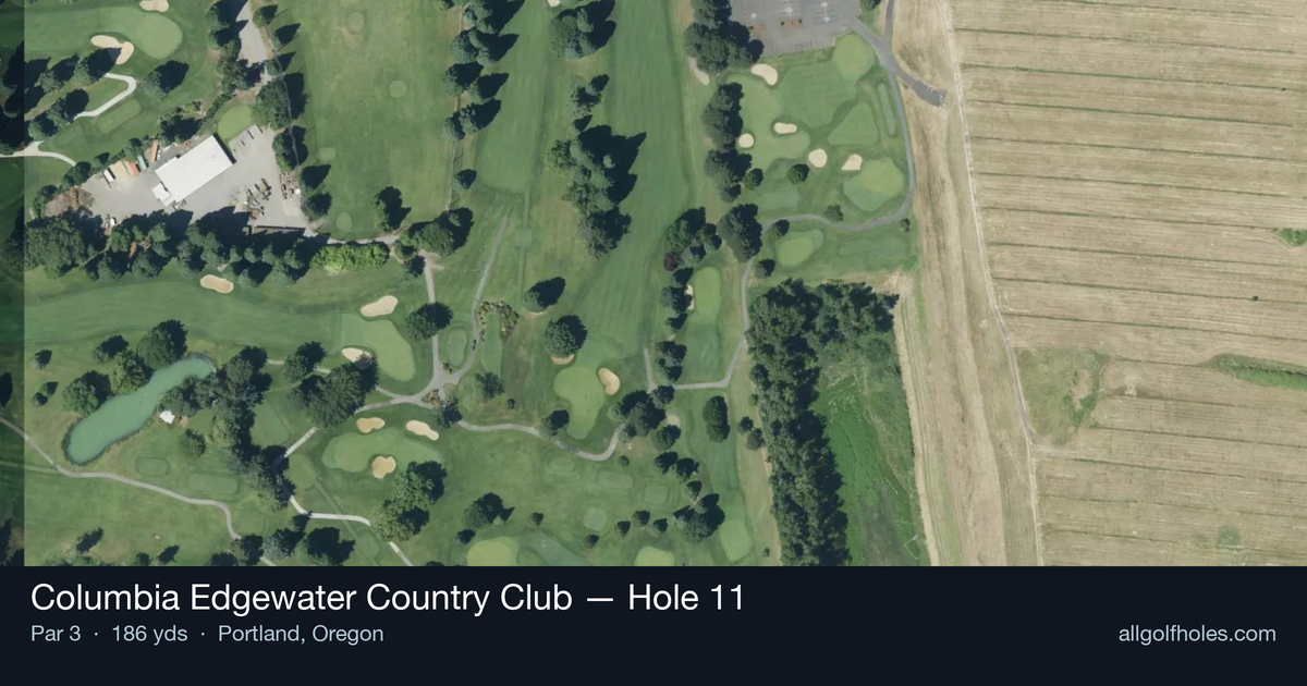 Hole 11 aerial at Columbia Edgewater Country Club