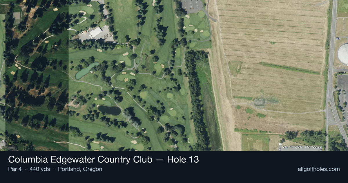 Hole 13 aerial at Columbia Edgewater Country Club