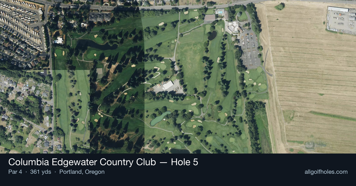 Hole 5 aerial at Columbia Edgewater Country Club