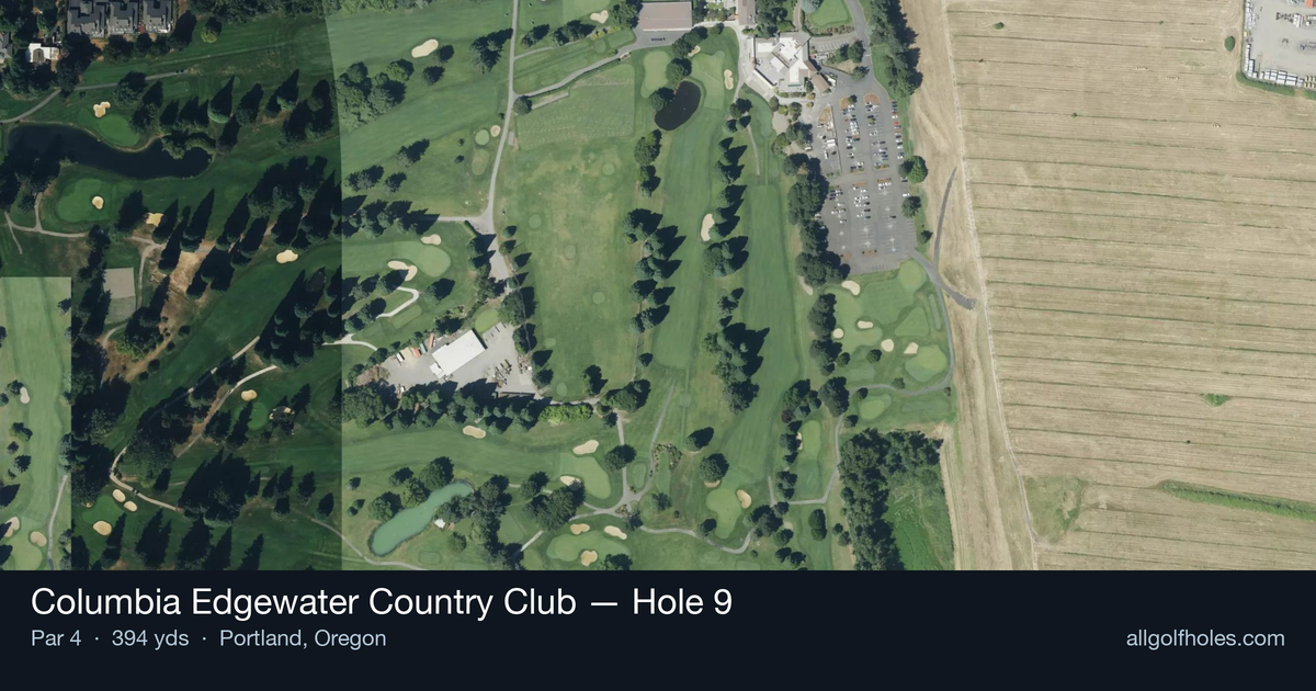 Hole 9 aerial at Columbia Edgewater Country Club