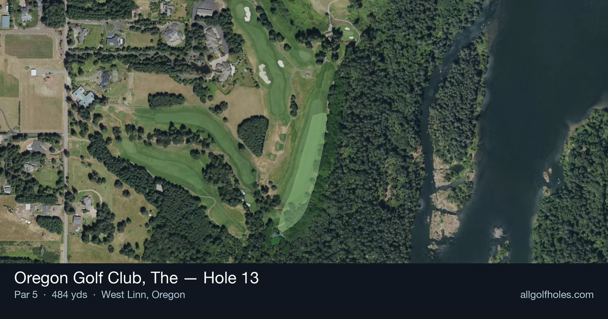 Hole 13 aerial at Oregon Golf Club, The