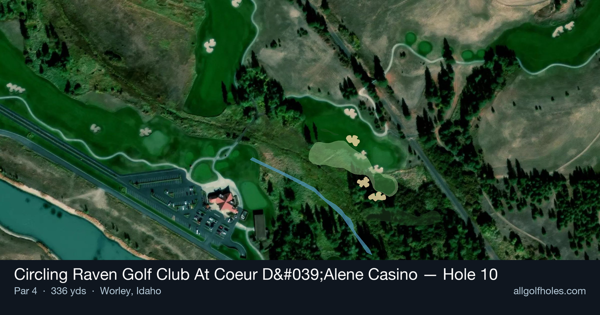 Hole 10 map at Circling Raven Golf Club At Coeur D'Alene Casino