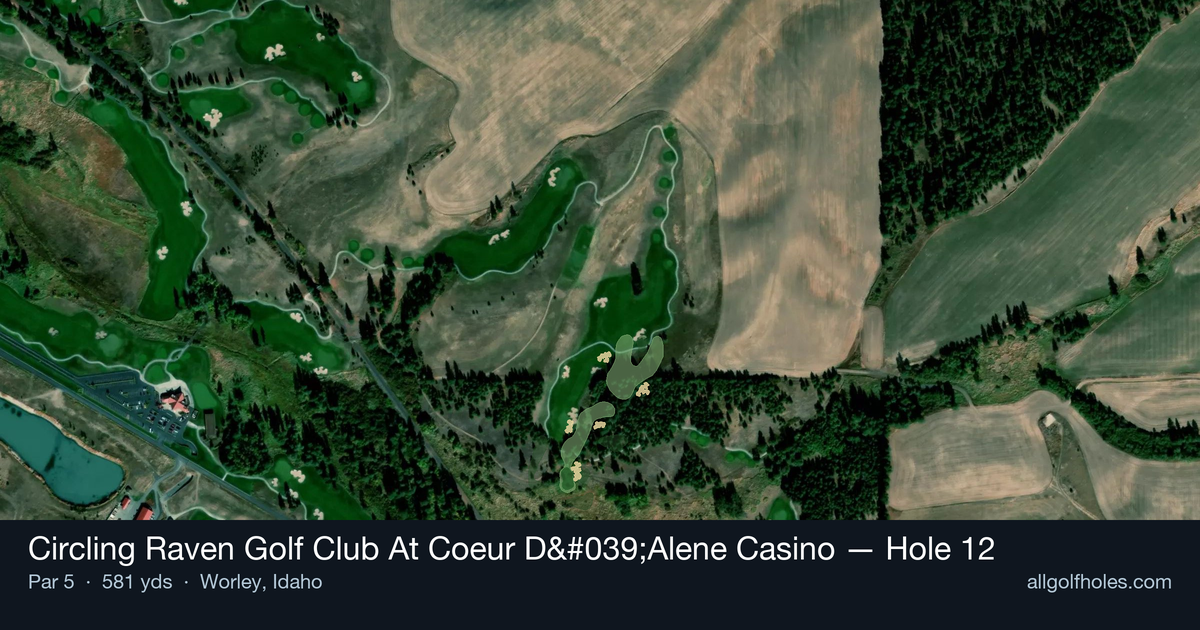 Hole 12 map at Circling Raven Golf Club At Coeur D'Alene Casino
