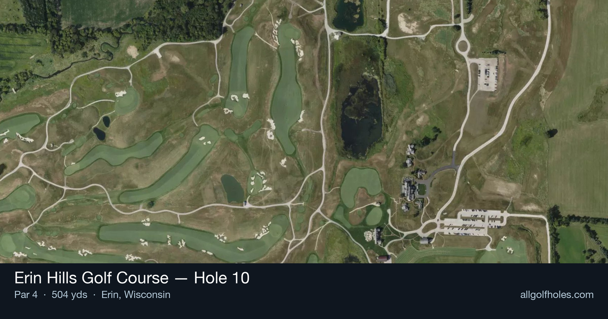 Hole 10 aerial at Erin Hills Golf Course