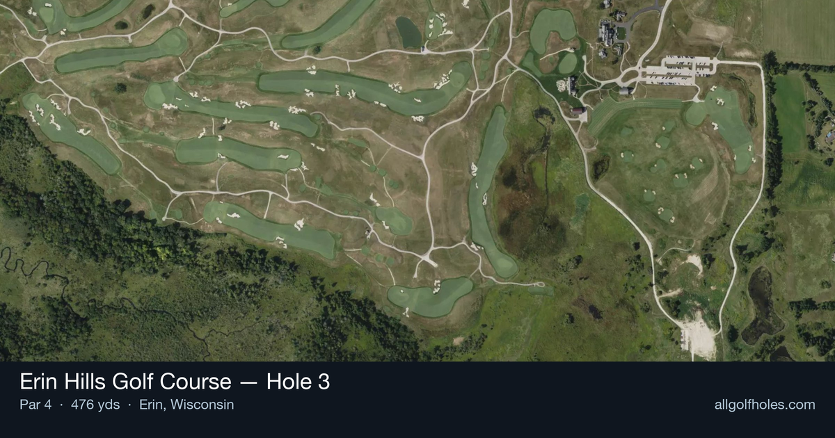 Hole 3 aerial at Erin Hills Golf Course
