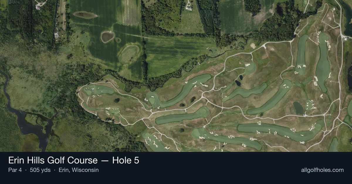 Hole 5 aerial at Erin Hills Golf Course