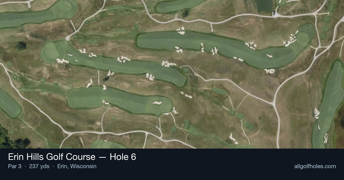Hole 6 aerial at Erin Hills Golf Course