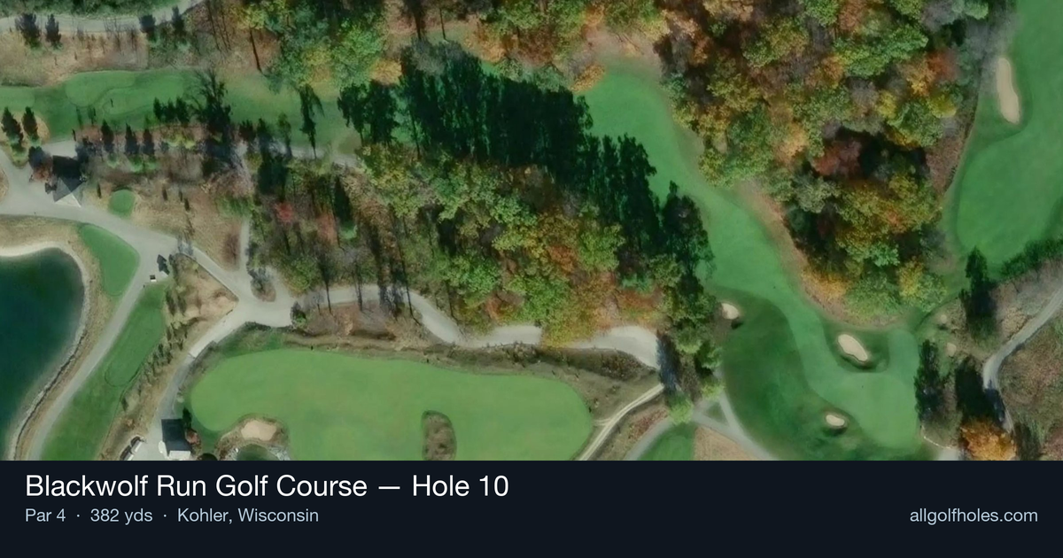 Hole 10 aerial at Blackwolf Run Golf Course