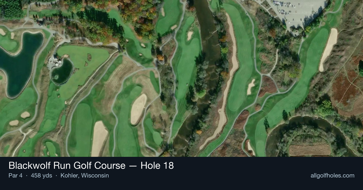 Hole 18 aerial at Blackwolf Run Golf Course