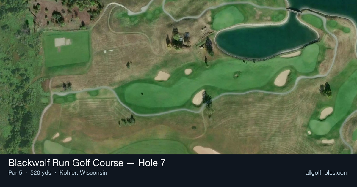 Hole 7 aerial at Blackwolf Run Golf Course