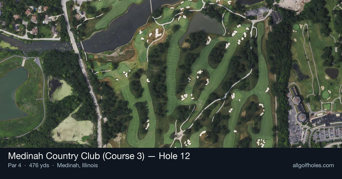 Hole 12 aerial at Medinah Country Club (Course 3)