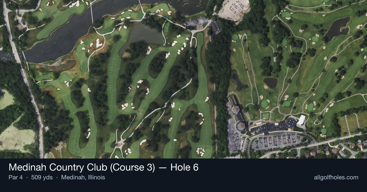 Hole 6 aerial at Medinah Country Club (Course 3)