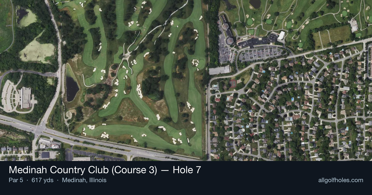 Hole 7 aerial at Medinah Country Club (Course 3)