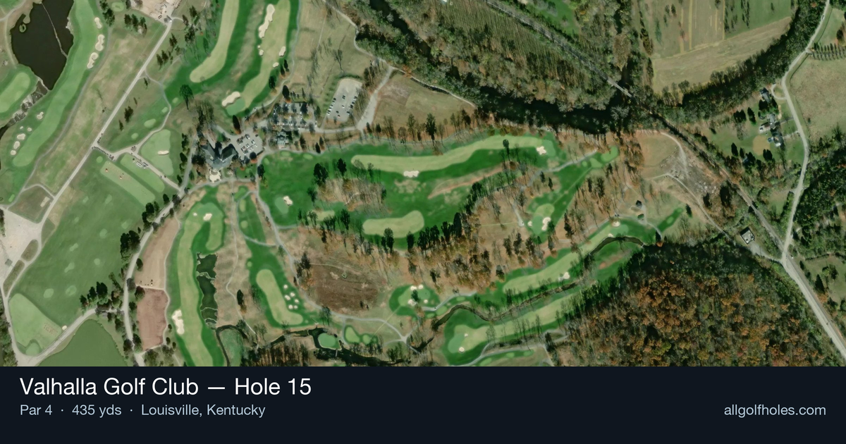 Hole 15 aerial at Valhalla Golf Club