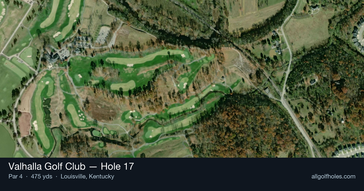 Hole 17 aerial at Valhalla Golf Club
