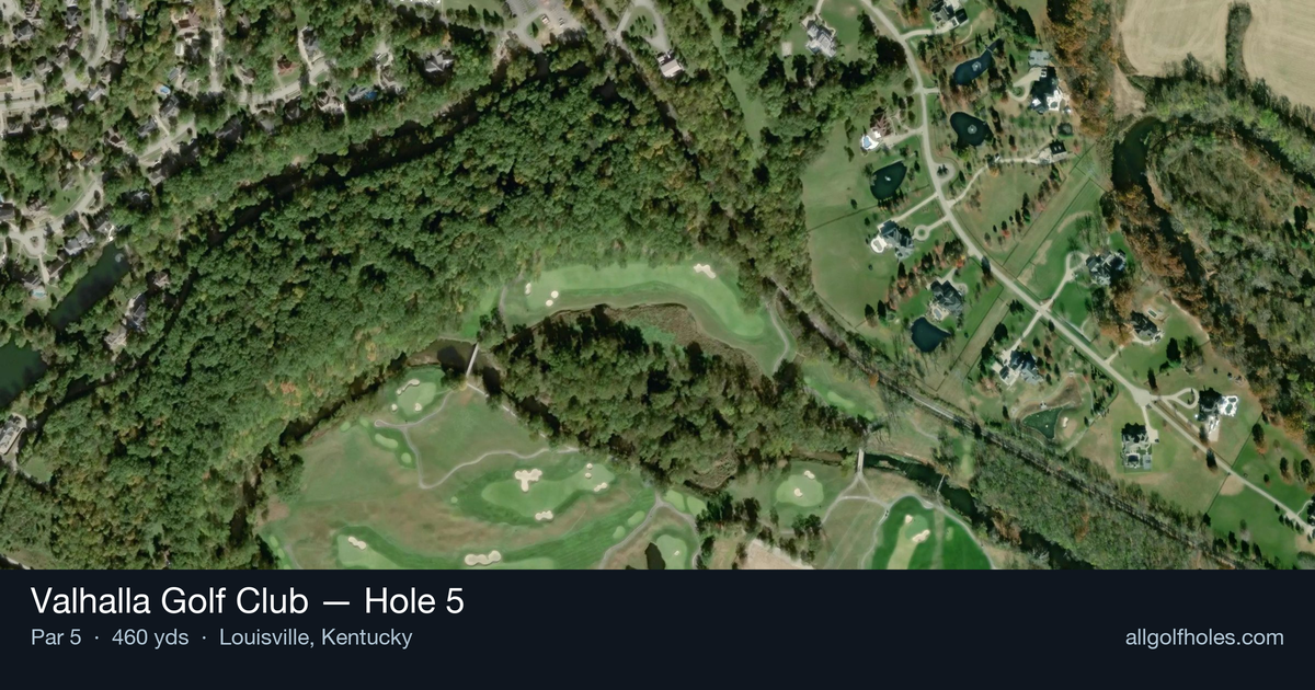 Hole 5 aerial at Valhalla Golf Club