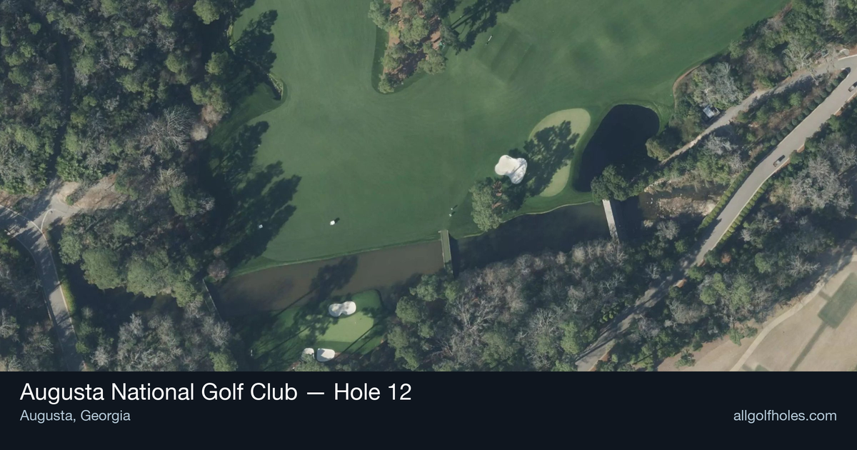 Hole 12 aerial at Augusta National Golf Club