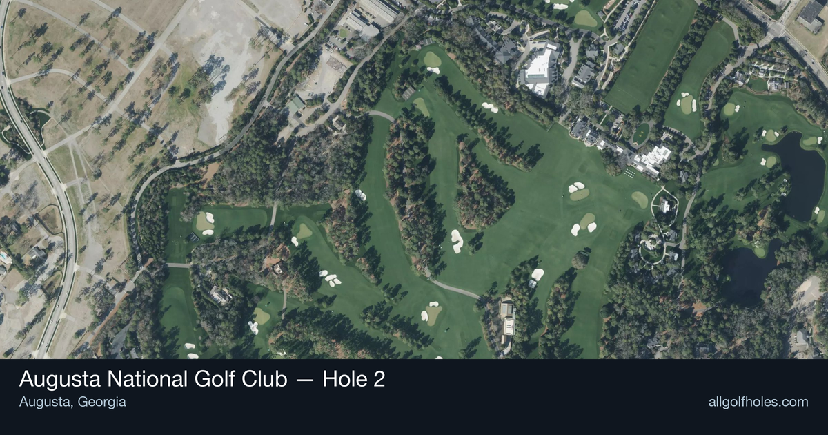 Hole 2 aerial at Augusta National Golf Club
