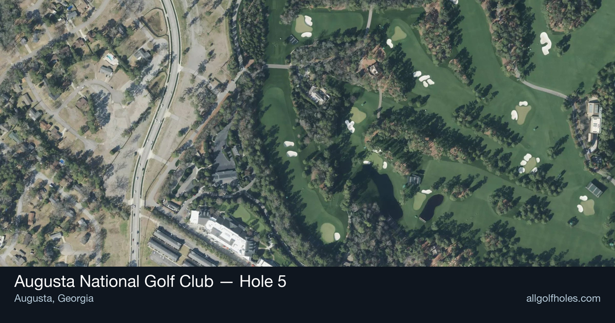 Hole 5 aerial at Augusta National Golf Club