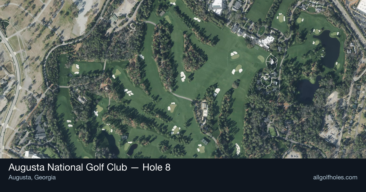 Hole 8 aerial at Augusta National Golf Club