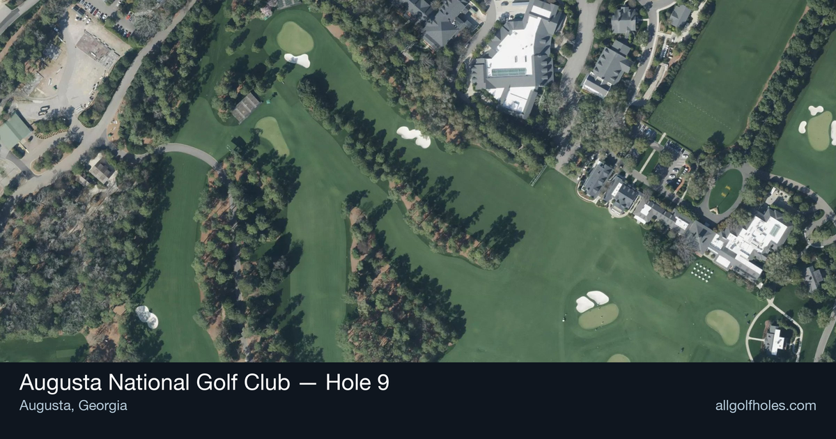Hole 9 aerial at Augusta National Golf Club